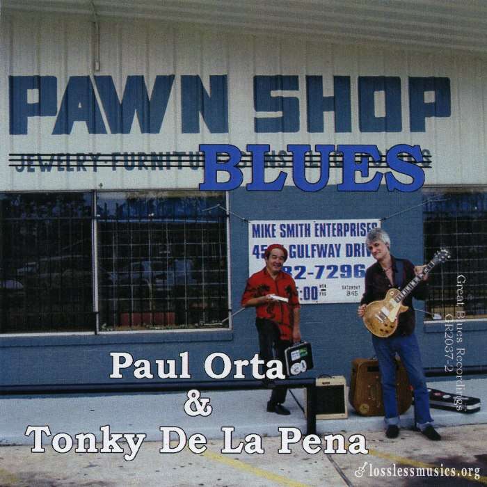 Paul Orta & Tonky De La Pena - Pawn Shop Blue (2008)