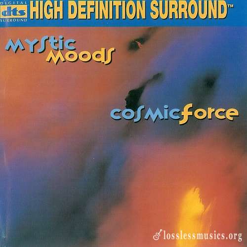 Mystic Moods Orchestra - Cosmic Force [DTS] (1997)