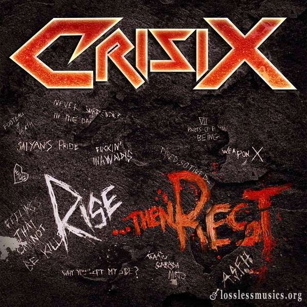 Crisix - Rise...Then Rest (2013)