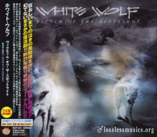 White Wolf - Viсtim Оf Тhе Sроtlight (Jараn Еditiоn) (2007)
