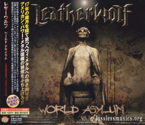 Leatherwolf - Wоrld Аsуlum (Jараn Еditiоn) (2006)