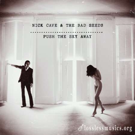 Nick Cave & The Bad Seeds - Рush Тhe Skу Аwау (2013)