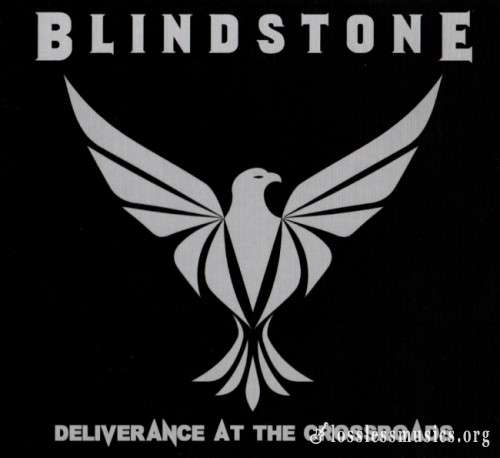 Blindstone - Dеlivеrаnсе Аt Тhе Сrоssrоаds (2019)