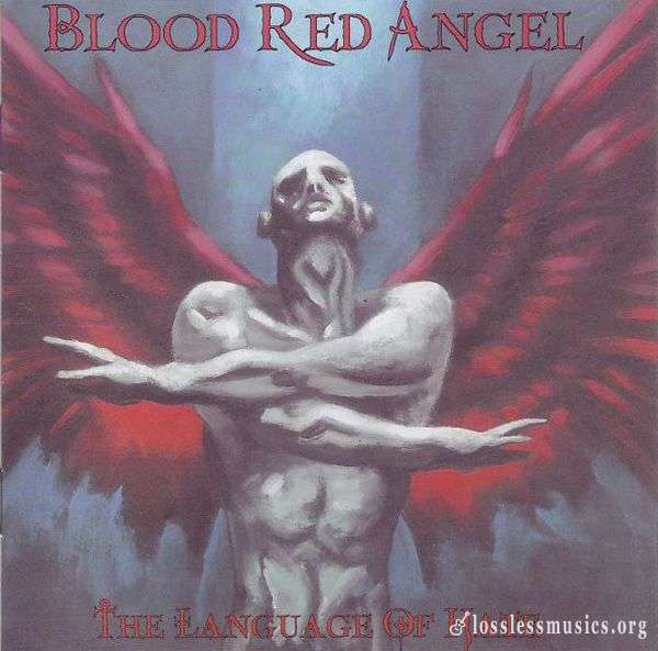 Blood Red Angel - The Language Of Hate (2000)