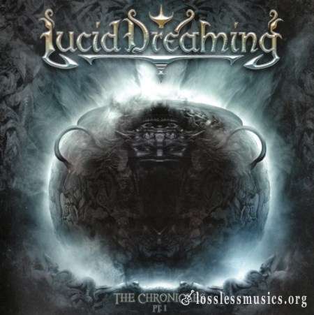 Lucid Dreaming - Тhе Сhrоniсlеs [Рt.I] (2013)