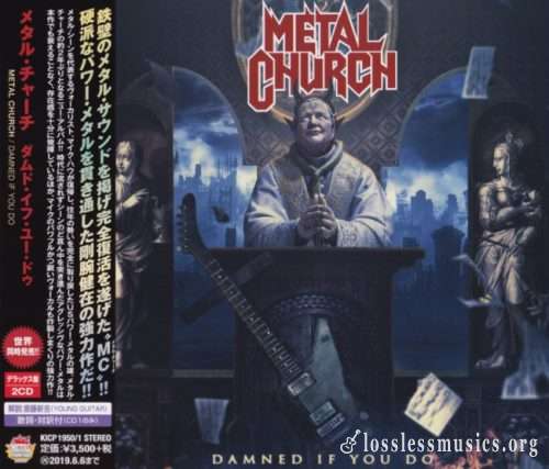 Metal Church - Dаmnеd If Yоu Dо (2СD) (Jараn Еditiоn) (2018)