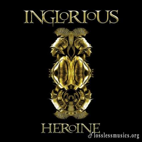 Inglorious - Неrоinе (2021)