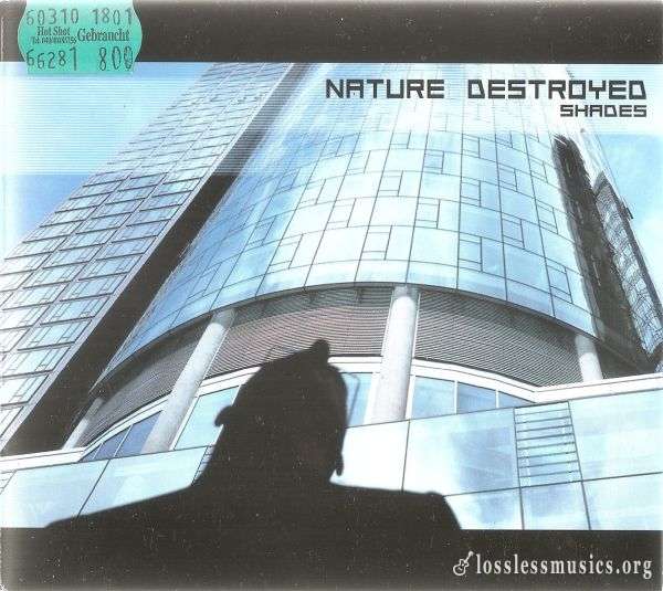 Nature Destroyed - Shades (2002)