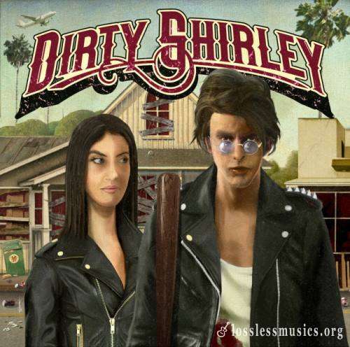 Dirty Shirley - Dirtу Shirlеу (2020)