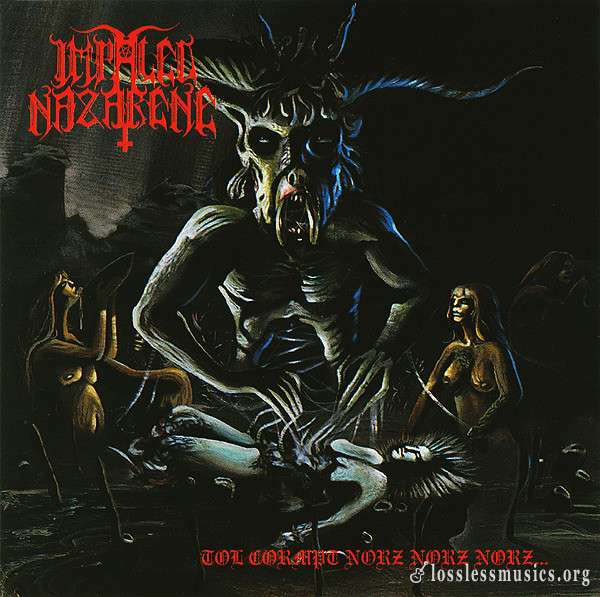 Impaled Nazarene - Tol Cormpt Norz Norz Norz... (1993)