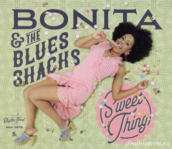 Bonita & The Blues Shacks - Sweet Thing (2019)