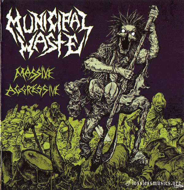 Municipal Waste - Massive Aggressive (2009)