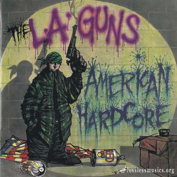 The L.A. Guns - American Hardcore (1996)