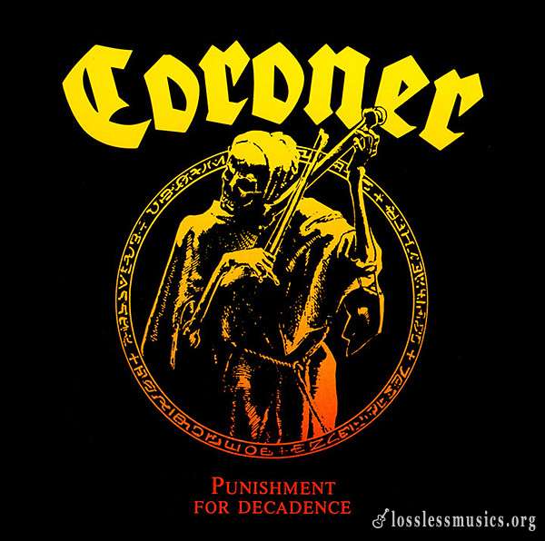 Coroner - Punishment For Decadence (1988)