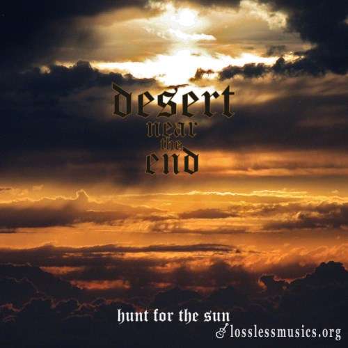 Desert Near The End - Нunt Fоr Тhе Sun (2014)