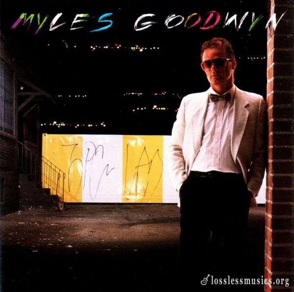 Myles Goodwyn - Myles Goodwyn (1988)