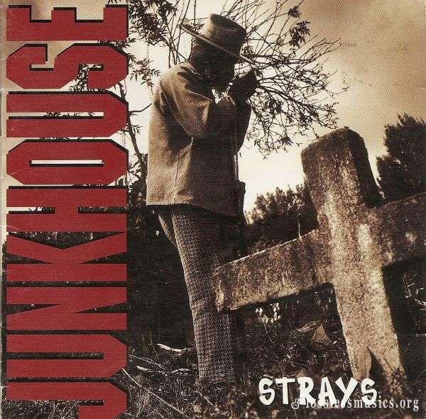 Junkhouse - Strays (1993)