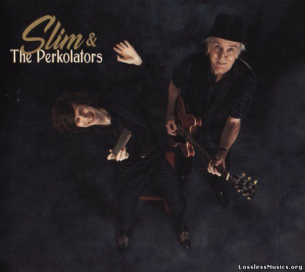 Slim & The Perkolators - Slim & The Perkolators (2019)
