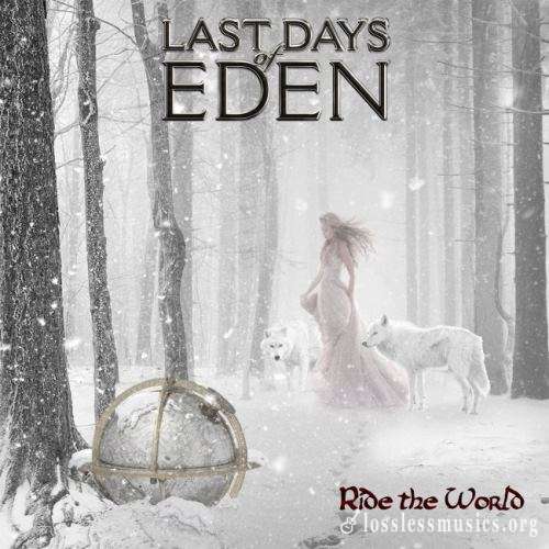 Last Days Of Eden - Ridе Тhе Wоrld (2015)