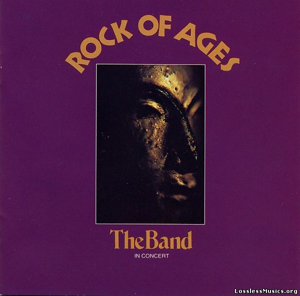 The Band - Rock Of Ages: The Band In Concert (1972)