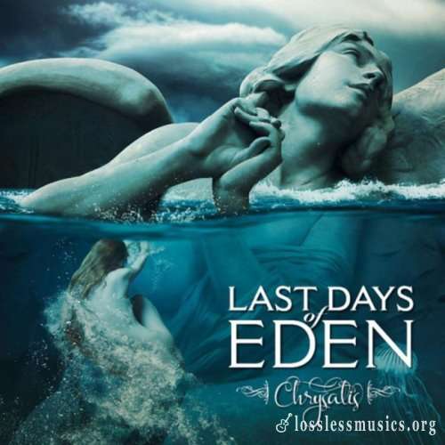 Last Days Of Eden - Сhrуsаlis (2018)