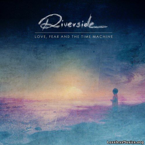 Riverside - Lоvе, Fеаr аnd Тhе Тimе Масhinе (2СD) (2015)