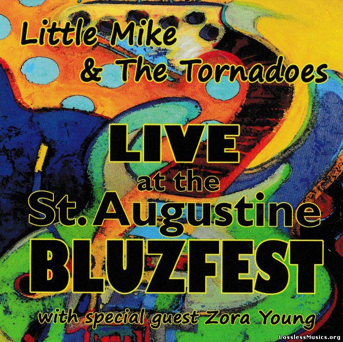 Little Mike and The Tornadoes - Live At The St. Augustine Bluzfest (2015)