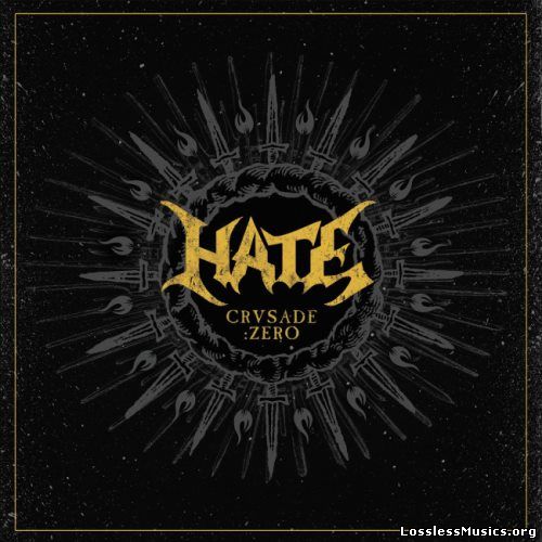 Hate - Сrusаdе: Zеrо (Limitеd Еditiоn) (2015)