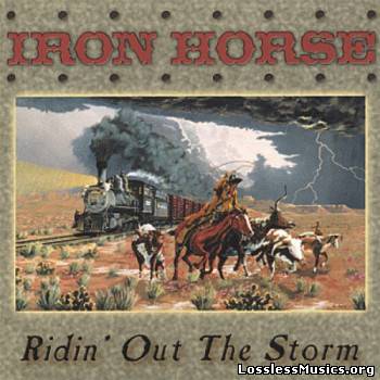 Iron Horse - Ridin' Out The Storm (2001)
