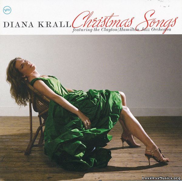 Diana Krall Featuring The Clayton/Hamilton Jazz Orchestra - Christmas Songs (2005)