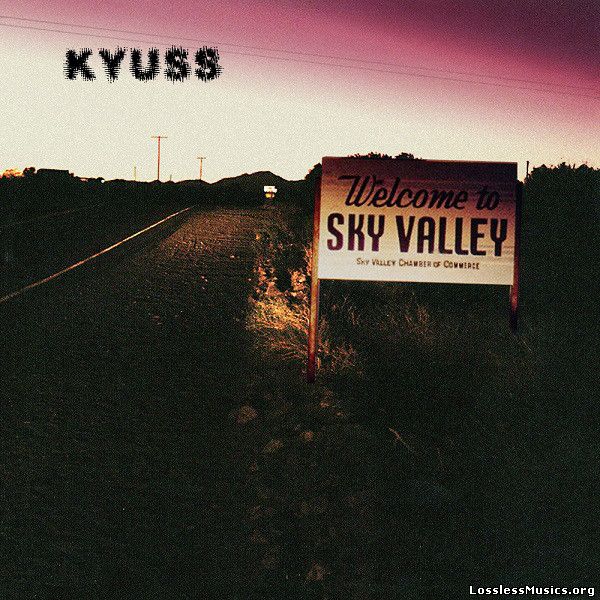 Kyuss - Welcome To Sky Valley (1994)