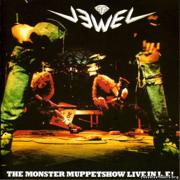 Jewel - Nou al moe? The Monster Muppetshow Live in L.E.! (1989)