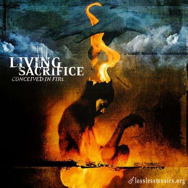 Living Sacrifice - Conceived In Fire (2002)