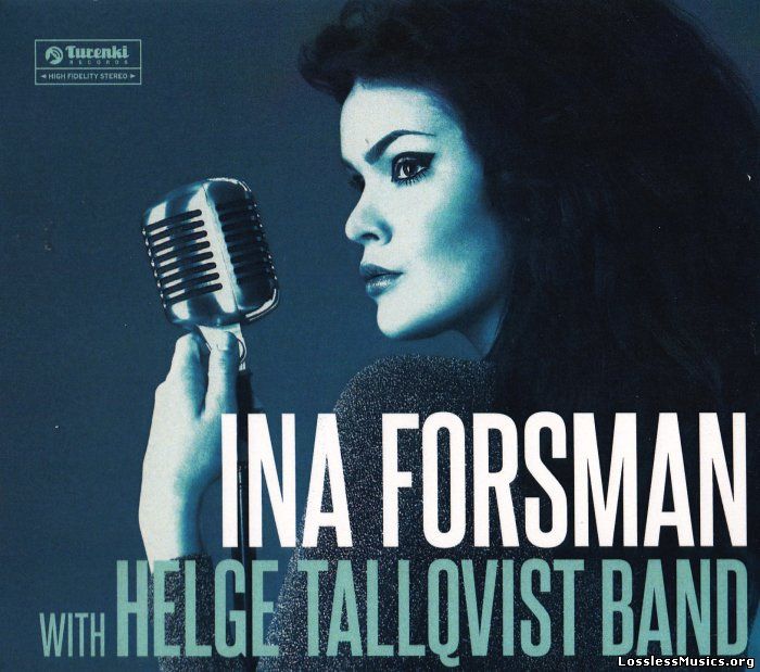 Ina Forsman with Helge Tallqvist Band - Ina Forsman with Helge Tallqvist Band (2013)