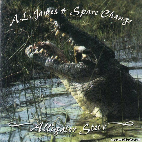 A.L. James & Spare Change - Alligator Stew