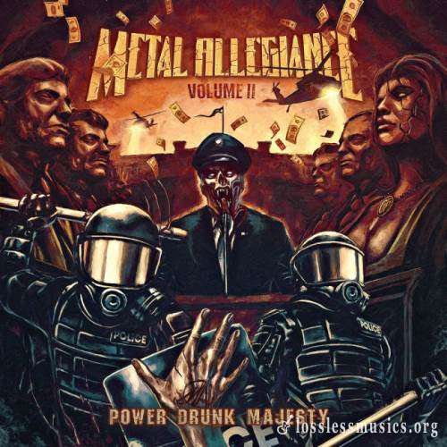 Metal Allegiance - Vоlume II: Роwеr Drunk Маjеstу (2018)