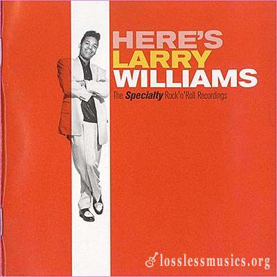 Larry Williams - Here's Larry Williams - The Specialty Rock'n'Roll Recordings (1959)