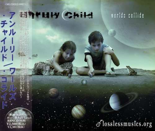 Unruly Child - Wоrlds Соllidе (Jараn Еditiоn) (2010)
