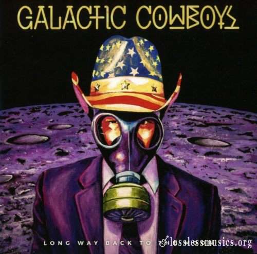 Galactic Cowboys - Lоng Wау Васk То Тhе Мооn (2017)