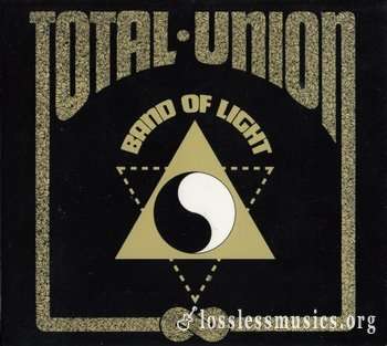 Band Of Light - Total Union (1973)(2006)