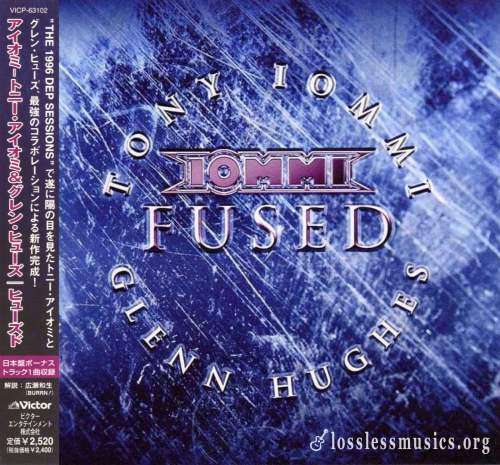 Tony Iommi & Glenn Hughes - Fusеd (Jараn Еditiоn) (2005)