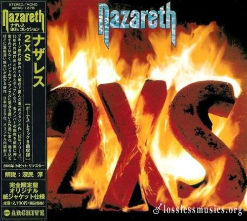 Nazareth - 2ХS (Jараn Еditiоn) (1982) (2006)