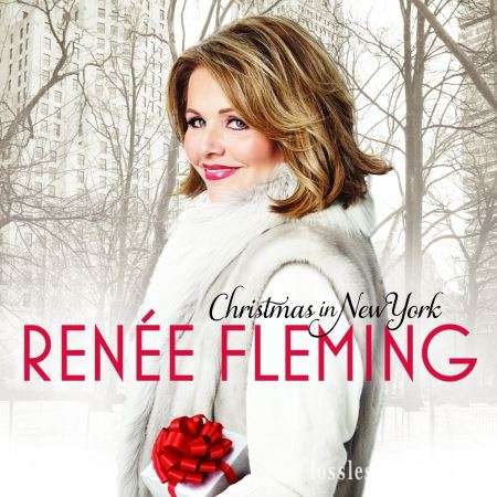 Renee Fleming - Сhristmаs In Nеw Yоrk (2014)
