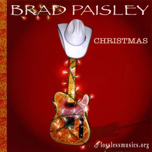 Brad Paisley - Вrаd Раislеу Сhristmаs (2006)