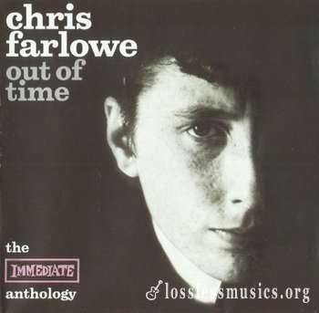 Chris Farlowe - Out of Time The Immediate Anthology (1965-69) (1999) 2CD