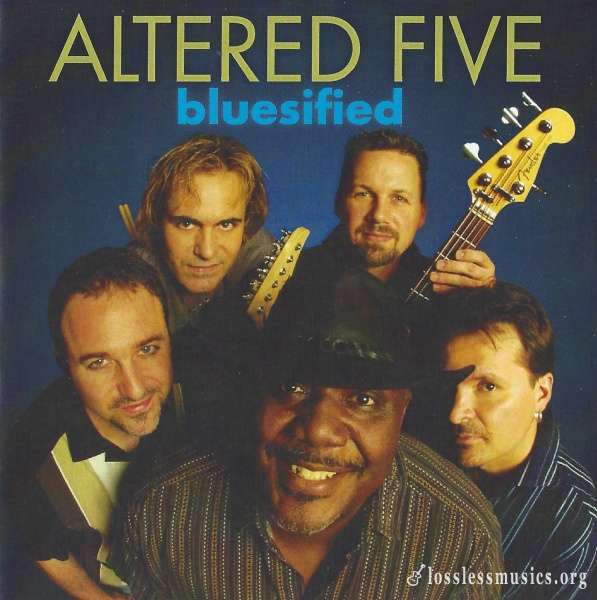 Altered Five - Bluesified (2008)