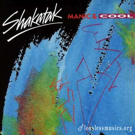 Shakatak - Manic & Cool (1989)