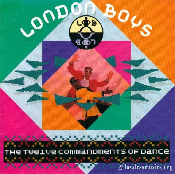 London Boys - The Twelve Commanments Of Dance (1988)