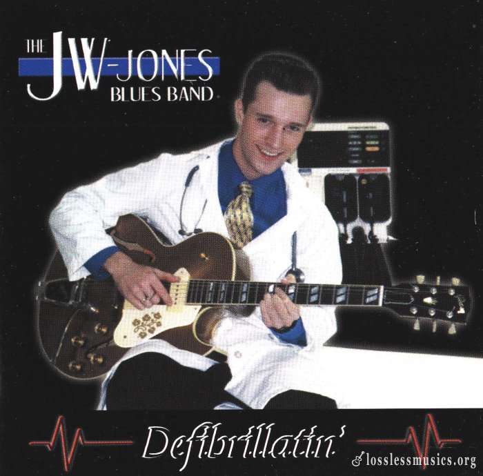 The JW-Jones Blues Band - Defibrillatin (2000)