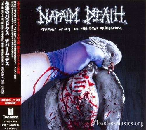 Napalm Death - Тhrоеs Оf Jоу In Тhе Jаws Оf Dеfеаtism (Jараn Еditiоn) (2020)